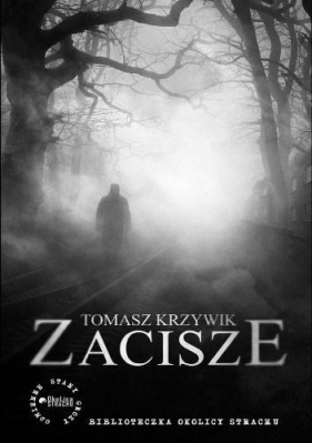 Zacisze - Tomasz Krzywik