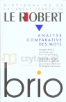 Le Robert Brio - Analyse Comparative des Mots Josette Rey-Debove