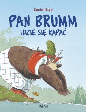 Pan Brumm idzie się kąpać - Napp Daniel