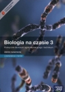 Biologia na czasie 3 Podręcznik Zakres rozszerzony + E-Testy