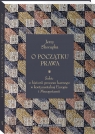  O początku prawa. Szkic o historii procesu karnego w kontynentalnej Europie i