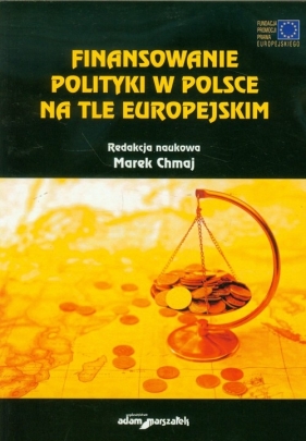 Finansowanie polityki w Polsce na tle europejskim