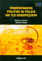 Finansowanie polityki w Polsce na tle europejskim