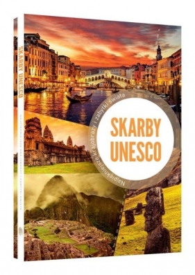 Skarby Unesco (Uszkodzona okładka) - Marcin Jaskulski, Katarzyna Horecka, Małgorzata Łatka, Ewa Ressel