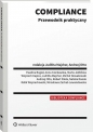 Compliance. Przewodnik praktyczny - Opracowanie zbiorowe