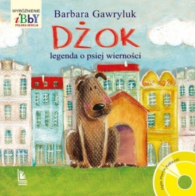 Dżok legenda o psiej wierności + CD - Gawryluk Barbara