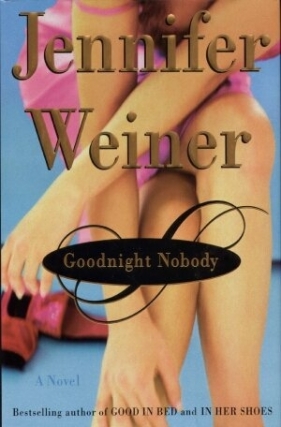 Goodnight Nobody - Jennifer Weiner