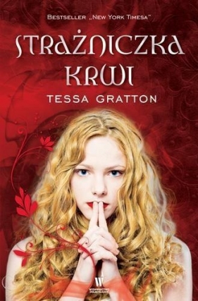 Strażniczka krwi - Gratton Tessa<br />