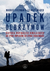 Upadek olbrzymów - Maurice Isserman, Stewart Weaver