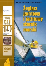 Żeglarz jachtowy i jachtowy sternik morski - Andrzej Kolaszewski, Piotr Świdwiński