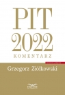 PIT 2022 komentarz Ziółkowski Grzegorz