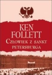 Człowiek z Sankt Petersburga - Ken Follett