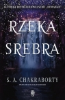 Rzeka srebra S.A. Chakraborty