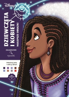 Art therapy. Kolorowanka antystresowa. Disney. Dziewczęta i kobiety. Najlepsze obrazki. Zagadkowe rysunki - Alexandre Karam