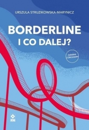 Borderline I co dalej - Urszula Struzikowska-Marynicz