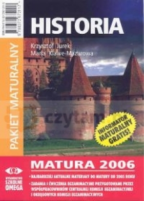 Historia Matura 2006 Pakiet maturalny - Jurek Krzysztof, Klawe - Mazurowa Maria