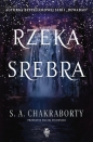 Rzeka srebra - S.A. Chakraborty