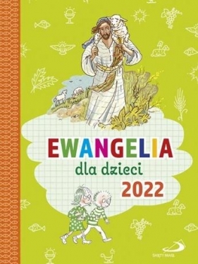 Ewangelia dla dzieci 2022 - Bogusław Zeman