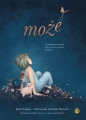 Może. O magicznym potencjale, który drzemie w każdym człowieku (wyd.2) - Kobi Yamada