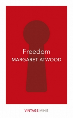 Freedom - Atwood Margaret