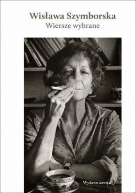 Wiersze wybrane (książka + CD) - Wisława Szymborska