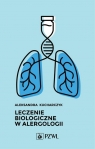  Leczenie biologiczne w alergologii