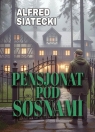 Pensjonat pod Sosnami Alfred Siatecki
