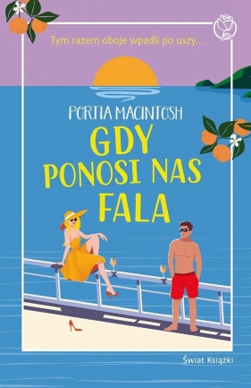 Gdy ponosi nas fala - Portia MacIntosh