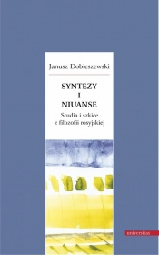 Syntezy i niuanse - Dobieszewski Janusz