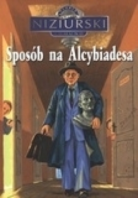 Sposób na Alcybiadesa - Edmund Niziurski