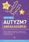 Autyzm? Abrakadabra! Kate Wilde