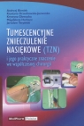 Tumescencyjne znieczulenie nasiękowe i jego praktyczne znaczenie we Bieniek Andrzej, Orzechowska-Juzwenko Krystyna, Głowacka Krystyna, Hurkacz Magdalena, Terpiński Jarosław