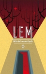 Wśród umarłych Stanisław Lem