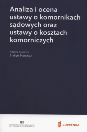 Analiza i ocena ustawy o komornikach sądowych