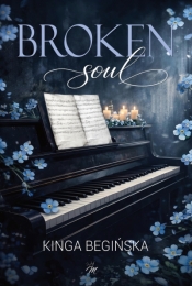 Broken soul - Kinga Begińska .