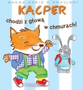 Kacper chodzi z głową w chmurach! - Émilie Beaumont