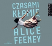 Czasami kłamię (Audiobook) - Feney Alice
