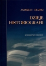 Dzieje historiografii Grabski Andrzej F.