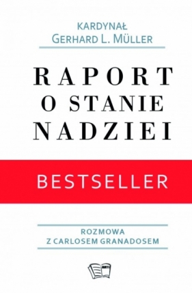 Raport o stanie nadziei - Gerhard Ludwig Müller