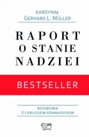 Raport o stanie nadziei - Gerhard Ludwig Müller