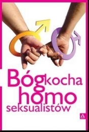 Bóg kocha homoseksualistów - Opracowanie zbiorowe