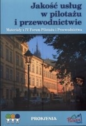 Jakość usług w pilotażu i przewodnictwie - Zygmunt Kruczek