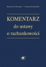Komentarz do ustawy o rachunkowości Roman Seredyński, Katarzyna Szaruga