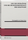 Leo von Petrażycki und die Rechtswissenschaft der Gegenwart Tomasz Giaro