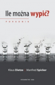 Ile można wypić?
