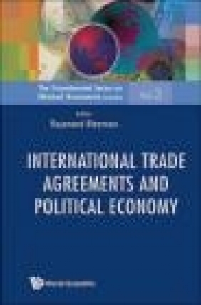 International Trade Agreements and Political Economy