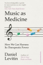 Music as Medicine - Daniel Levitin