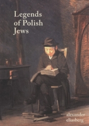 Legends of Polish Jews - Eliasberg Aleksander