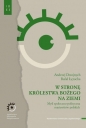 W stronę Królestwa Bożego na ziemi - Rafał Łętocha, Andrzej Dwojnych