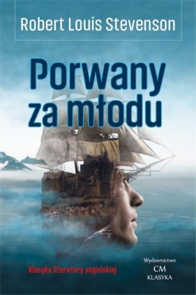 Porwany za młodu - Robert Louis Stevenson